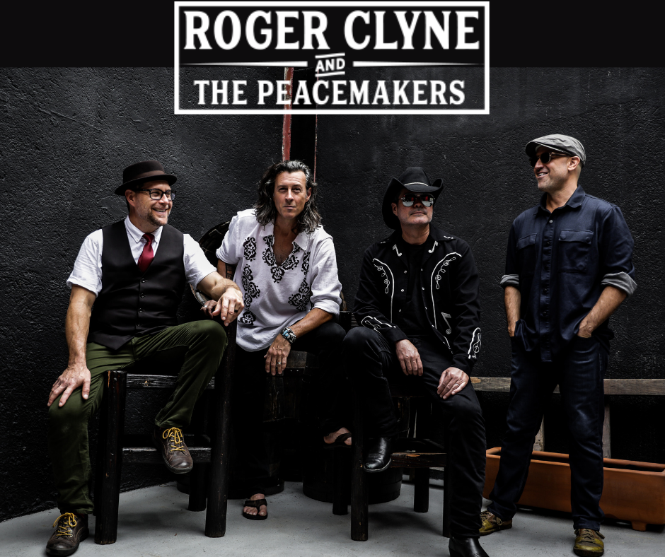ROGER CLYNE AND THE PEACEMAKERS with guest Koehler Lane LIVE at